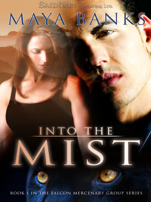 Title details for Into the Mist by Maya Banks - Available